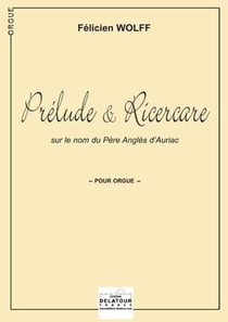 Prélude et ricercare sur le nom du Père Anglès d'Auriac