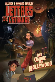 Lettres de l'étrange : une ombre sur Hollywood
