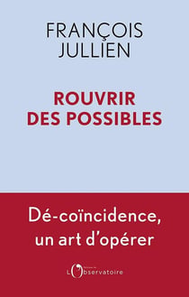 Rouvrir des possibles
