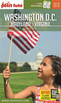 Guide Washington 2018/2019 Petit Futé: Maryland - Virginie
