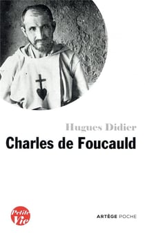 Petite vie de charles de foucauld