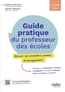 Guide pratique du professeur des écoles : réussir ses premières années d'enseignement