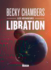 Les voyageurs Tome 2 : libration - édition collector