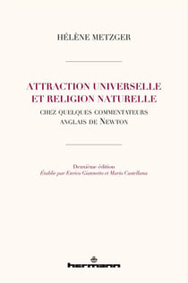 Attraction universelle et religion naturelle - chez quelques commentateurs anglais de Newton