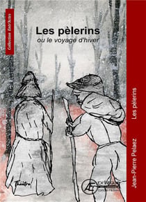 Les pèlerins ou le voyage d'hiver