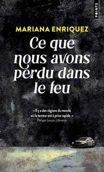 Ce que nous avons perdu dans le feu