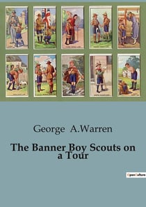 The Banner Boy Scouts on a Tour : The Mystery of Rattlesnake Mountain