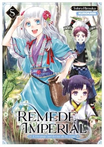 Remède Impérial - L'étrange médecin de la cour - Tome 5