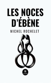 Les noces d'ébène