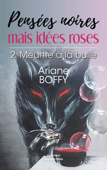 Pensées noires mais idées roses 2