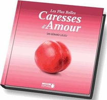Les plus belles caresses d'amour