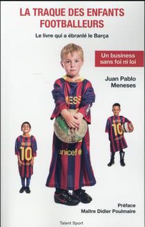LA TRAQUE DES ENFANTS FOOTBALLEURS