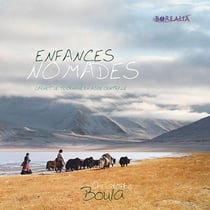 Enfances nomades - carnets de tournage en asie centrale