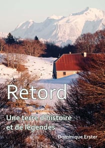 Retord - une terre d'histoire et de légendes