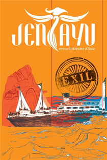 Jentayu - revue littéraire d'Asie n.9 : exil