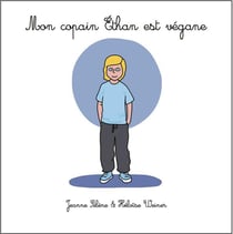 Mon copain Éthan est végane