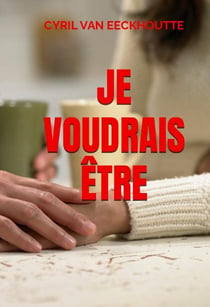 Je voudrais être