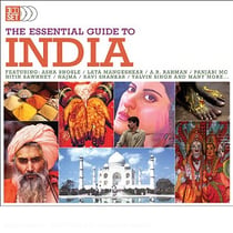 The Essential Guide To India
