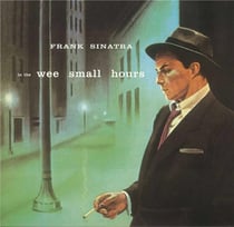 In The Wee Small Hours - édition;gatefold;180 gr
