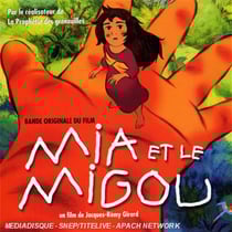 Mia et le migou (bof)