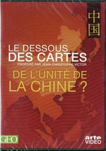 Le Dessous des cartes - De l'unité de la Chine ?