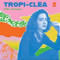 Tropi Cléa 2