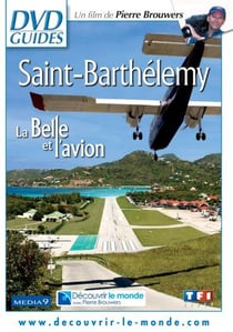 Saint-Barthélemy - La belle et l'avion