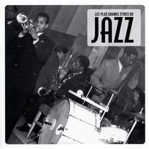 Les plus grands titres du jazz