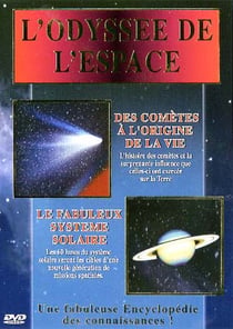 L'Odyssée de l'espace - 4 - Des comètes à l'origine de la vie / Le fabuleux système solaire