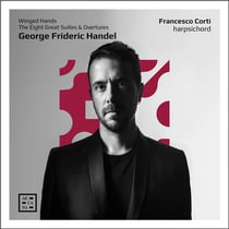 Winged Hands. The Eight Great Suites & Overtures