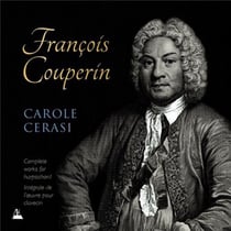 Couperin : Intégrale de l'oeuvre pour clavecin