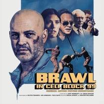 Brawl In Cellblock 99 (Original Motion Picture Soundtrack)