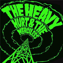 The hurt & the merciless