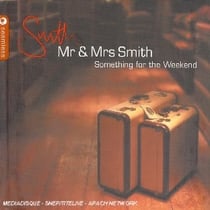 Mr And Ms Smith - something for the weekend