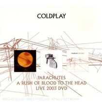 Parachutes - a rush of blood to the head - live 2003