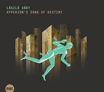Sary, Laszlo : Hyperion's song of destiny
