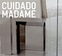 Cuidado madame