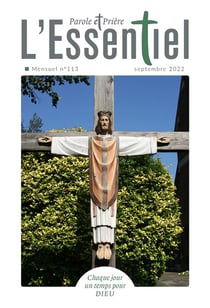 Parole et prière, l'essentiel n.113 - septembre 2022