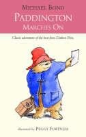 PADDINGTON MARCHES ON