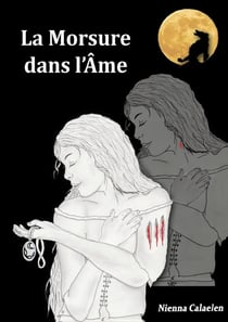 La Morsure dans l'âme