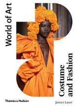 Costume and fashion (world of art 6th ed)