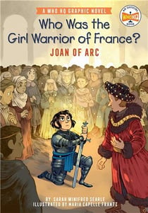 Who was the girl warrior of france? : joan of arc