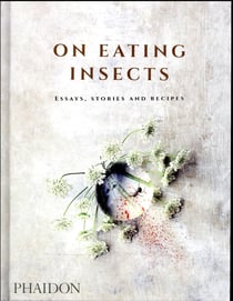 ON EATING INSECTS
