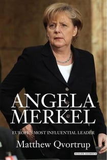ANGELA MERKEL - EUROPE''S MOST INFLUENTIAL LEADER