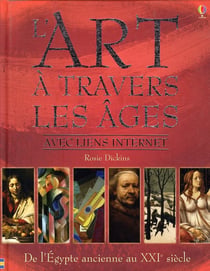 L'art à travers les âges de l'égypte ancienne au xxie siècle