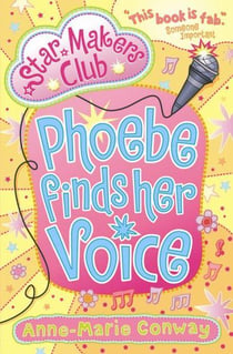 Phoebe finds her voice - starmakers club