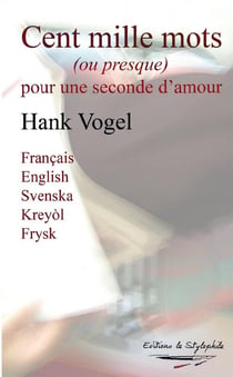 Cent mille mots (ou presque) pour une seconde d'amour
