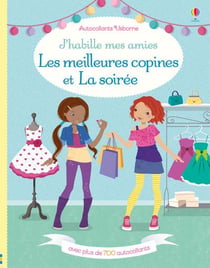 J'habille mes amies - Les meilleures copines et La soirée