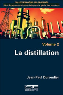 La distillation t.2