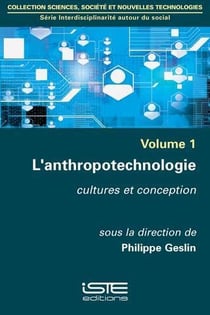 L'anthropotechnologie - cultures et conception